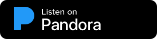 Listen to podcast on Pandora button